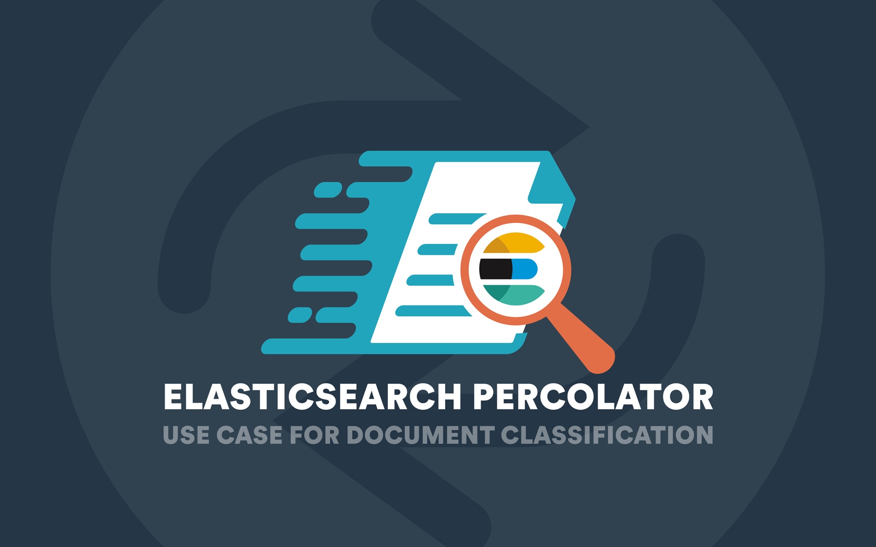 Cas d’utilisation d’Elasticsearch Percolator pour la classification de documents